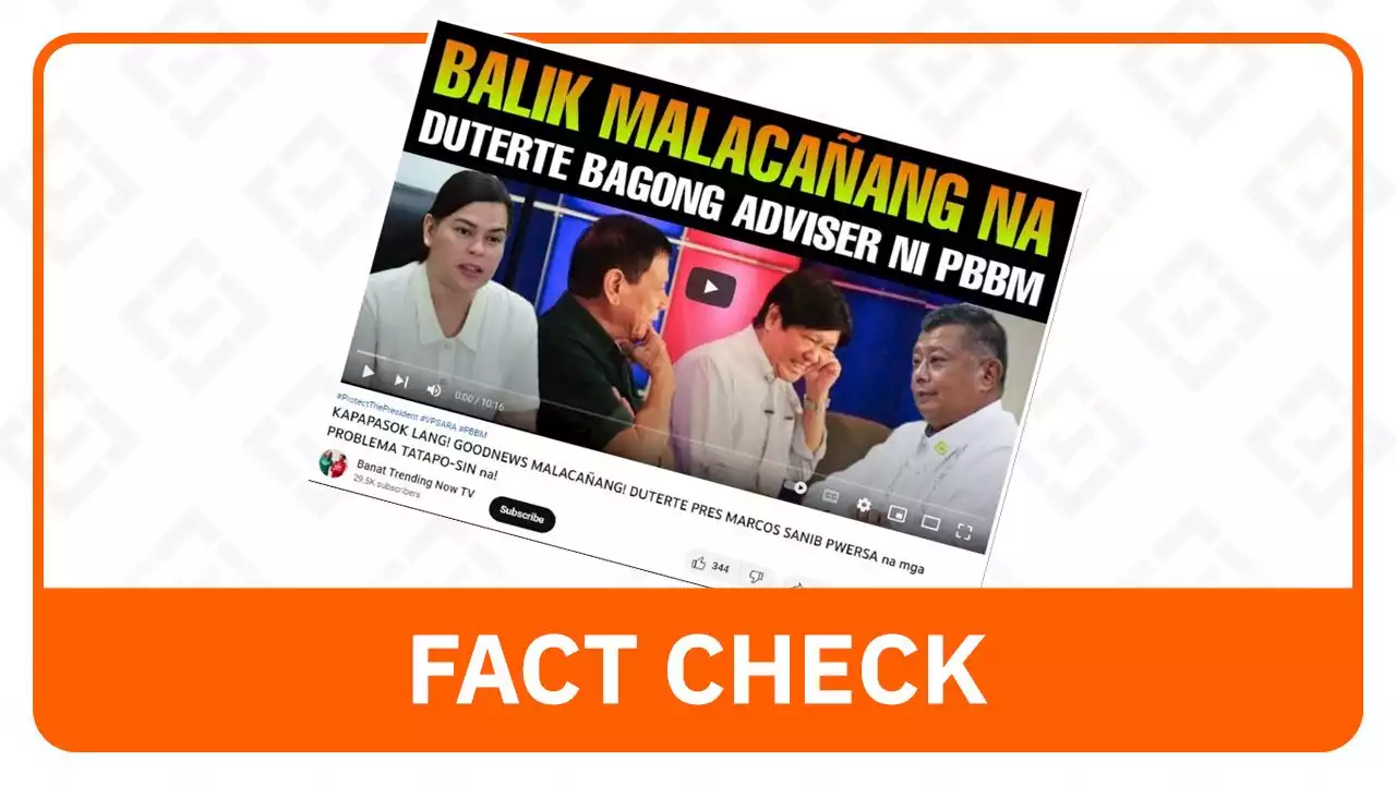 FACT CHECK: ‘Di totoong bagong adviser ni Marcos si Duterte