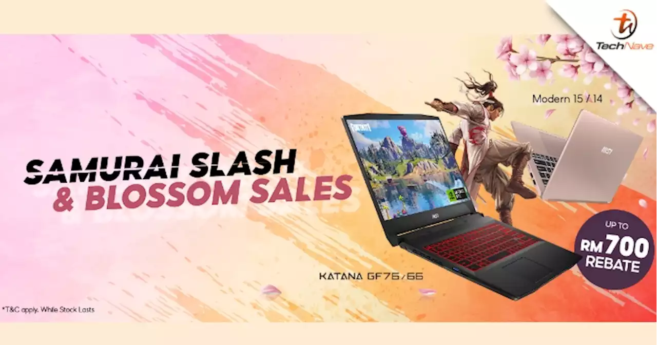 MSI Samurai Slash & Blossom Sales: Up to RM700 rebate from now until 26 February 2023 | TechNave