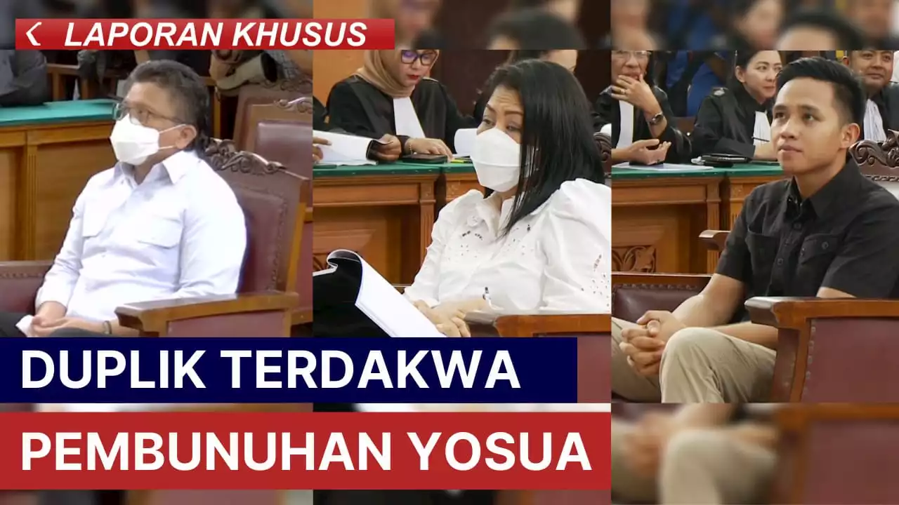 Duplik Terdakwa Pembunuhan Yosua | LAPORAN KHUSUS