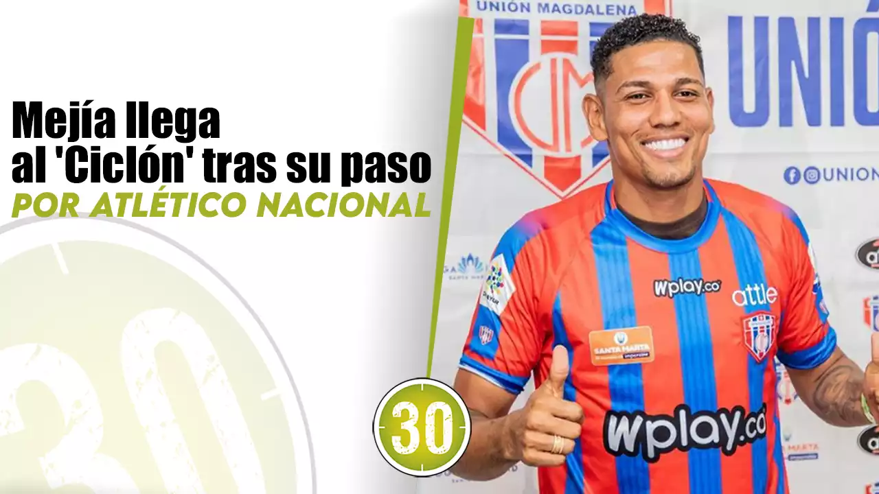 [VIDEO] Es oficial: Alexander Mejía, nuevo jugador del Unión Magdalena