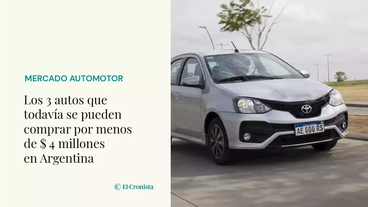 Los 3 autos que todav�a se pueden comprar por menos de $ 4 millones en Argentina