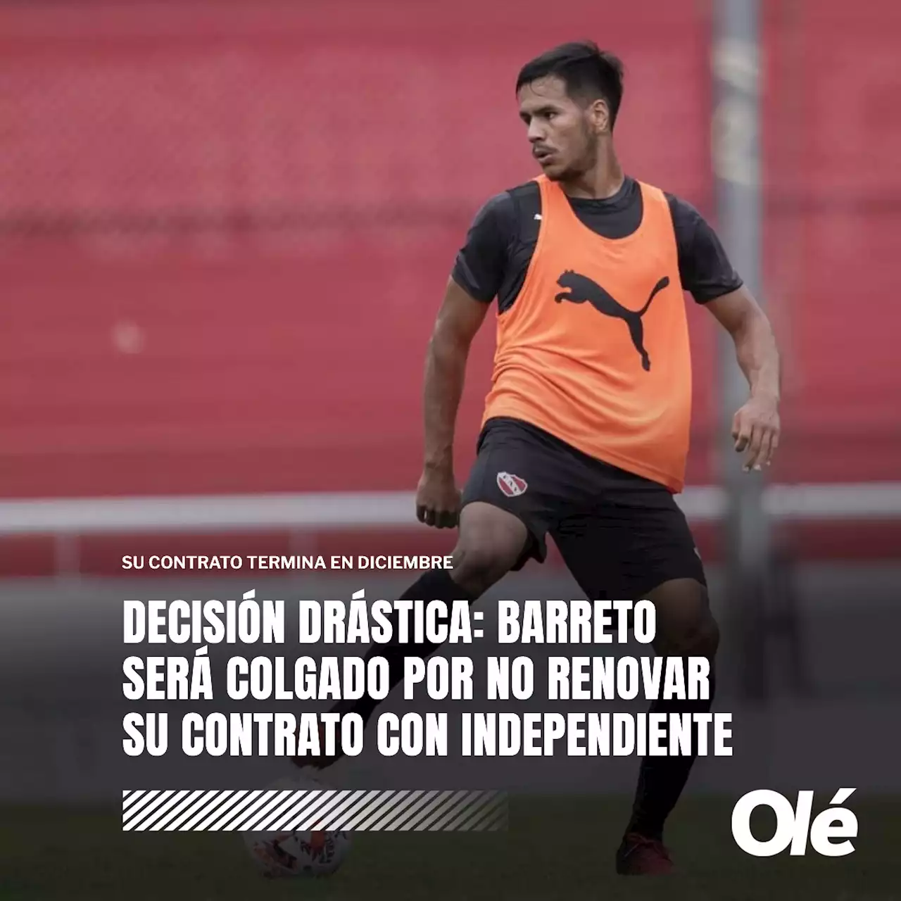 Decisión drástica en el Rojo: Barreto será colgado por no renovar su contrato