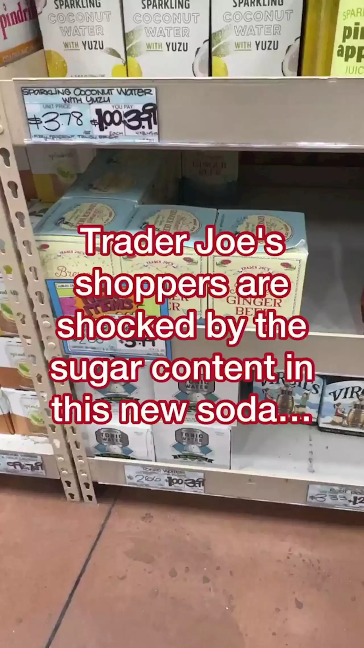 Trader Joe’s Shoppers Are Shocked by New Soda's Sugar Content