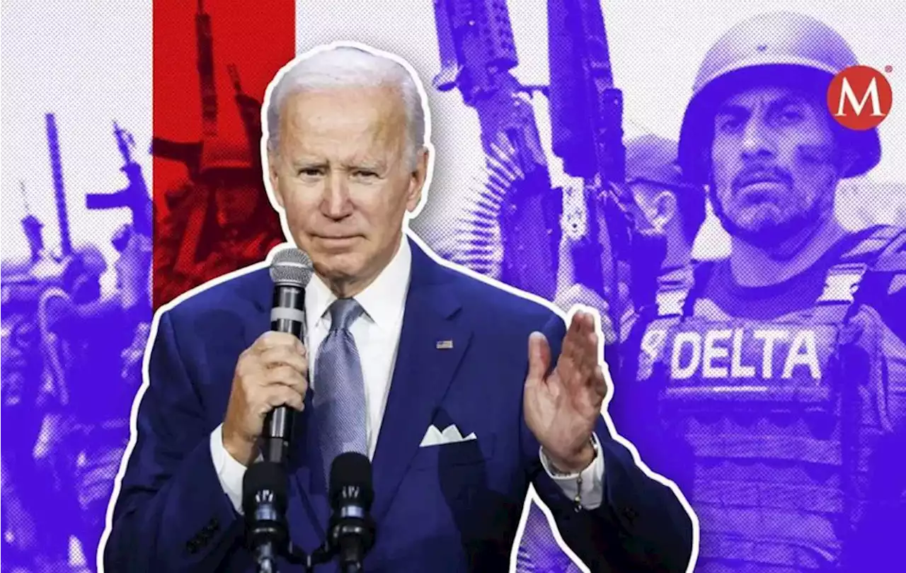 Piden Biden declarar cárteles mexicanos organizaciones terroristas