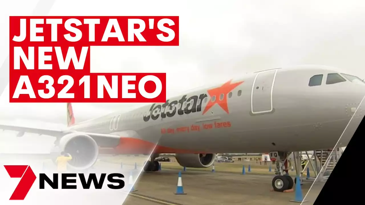 Jetstar's new Airbus A321 NEO | 7NEWS