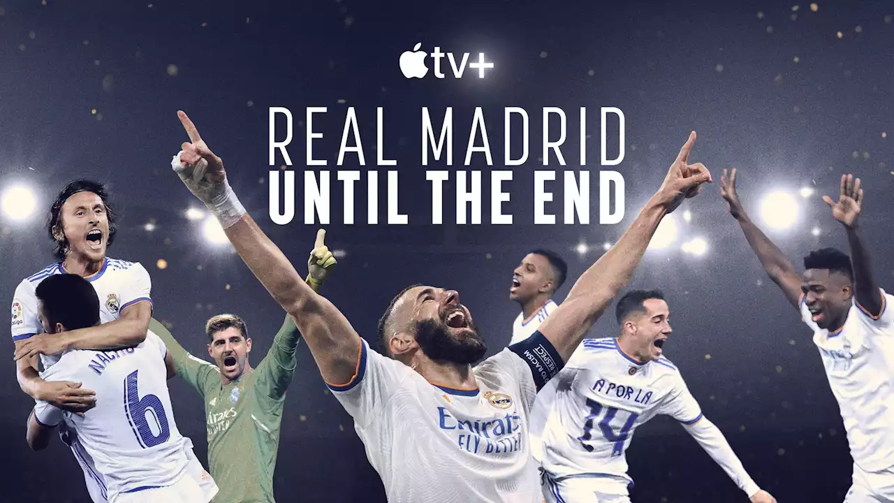 Real Madrid: Until the End is a new series about the beloved football club coming to Apple TV+