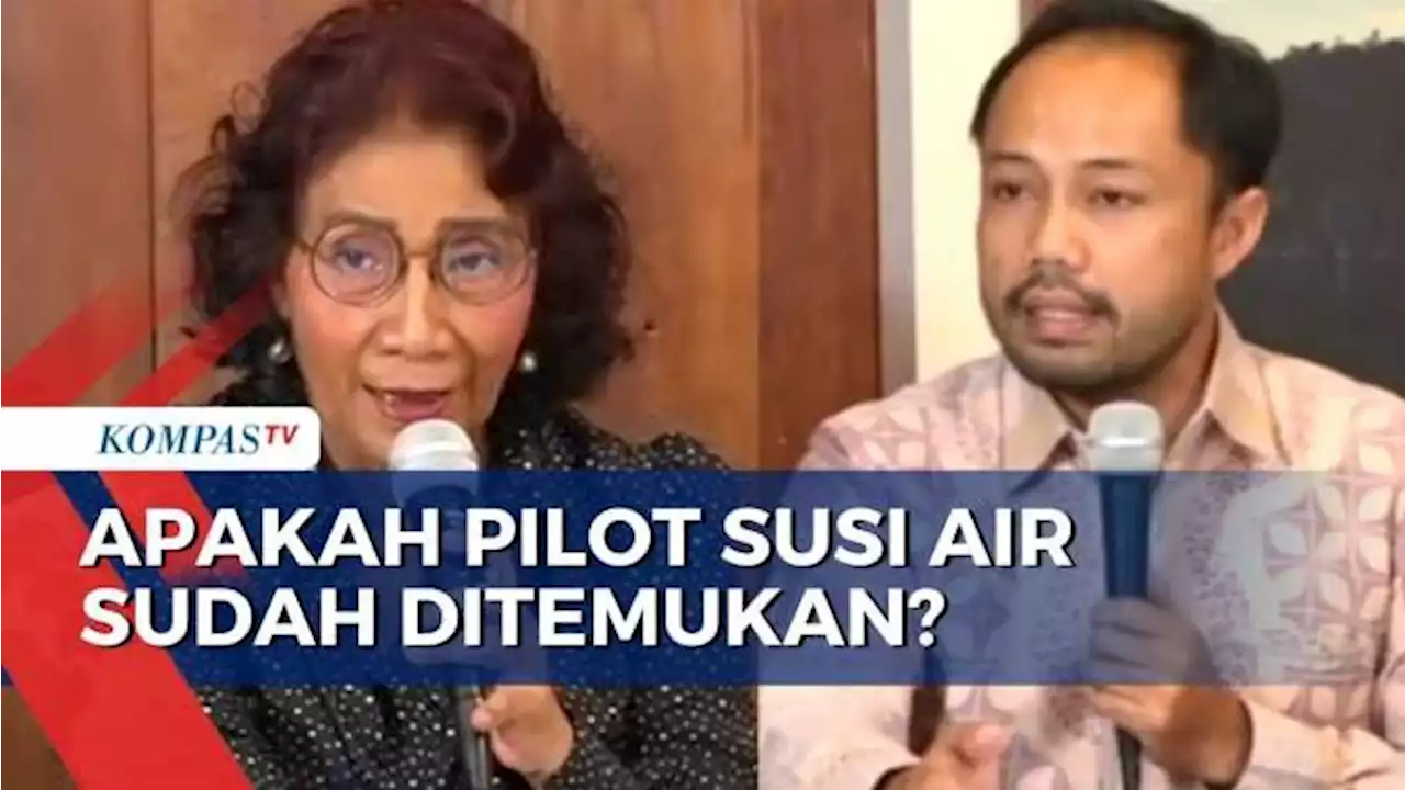 [FULL] Susi Pudjiastuti Apresiasi Otoritas dalam Upaya Pencarian Pilot Susi Air, Philip Mehrtens