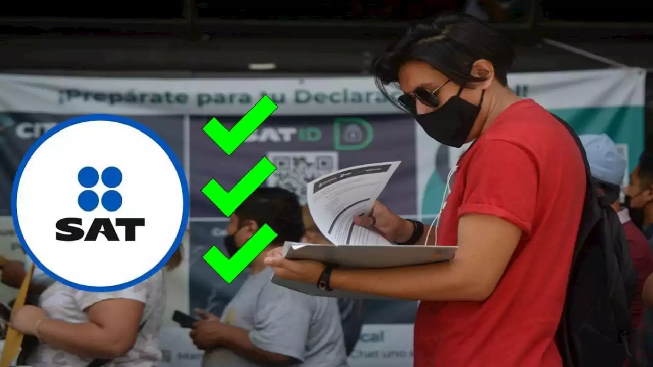 SAT: Los 4 documentos que SÍ o SÍ necesitas para presentar tu declaración anual 2023