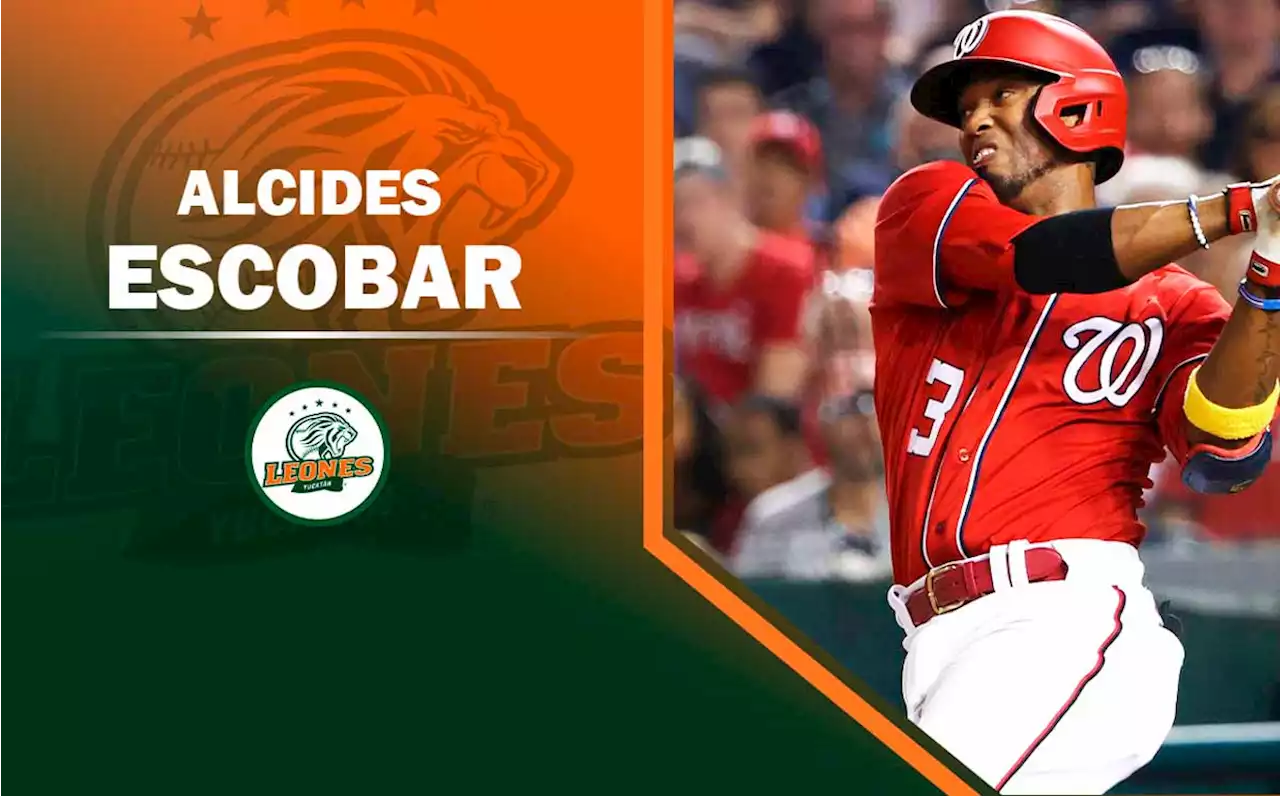 LMB: Alcides Escobar refuerza a Leones de Yucatán