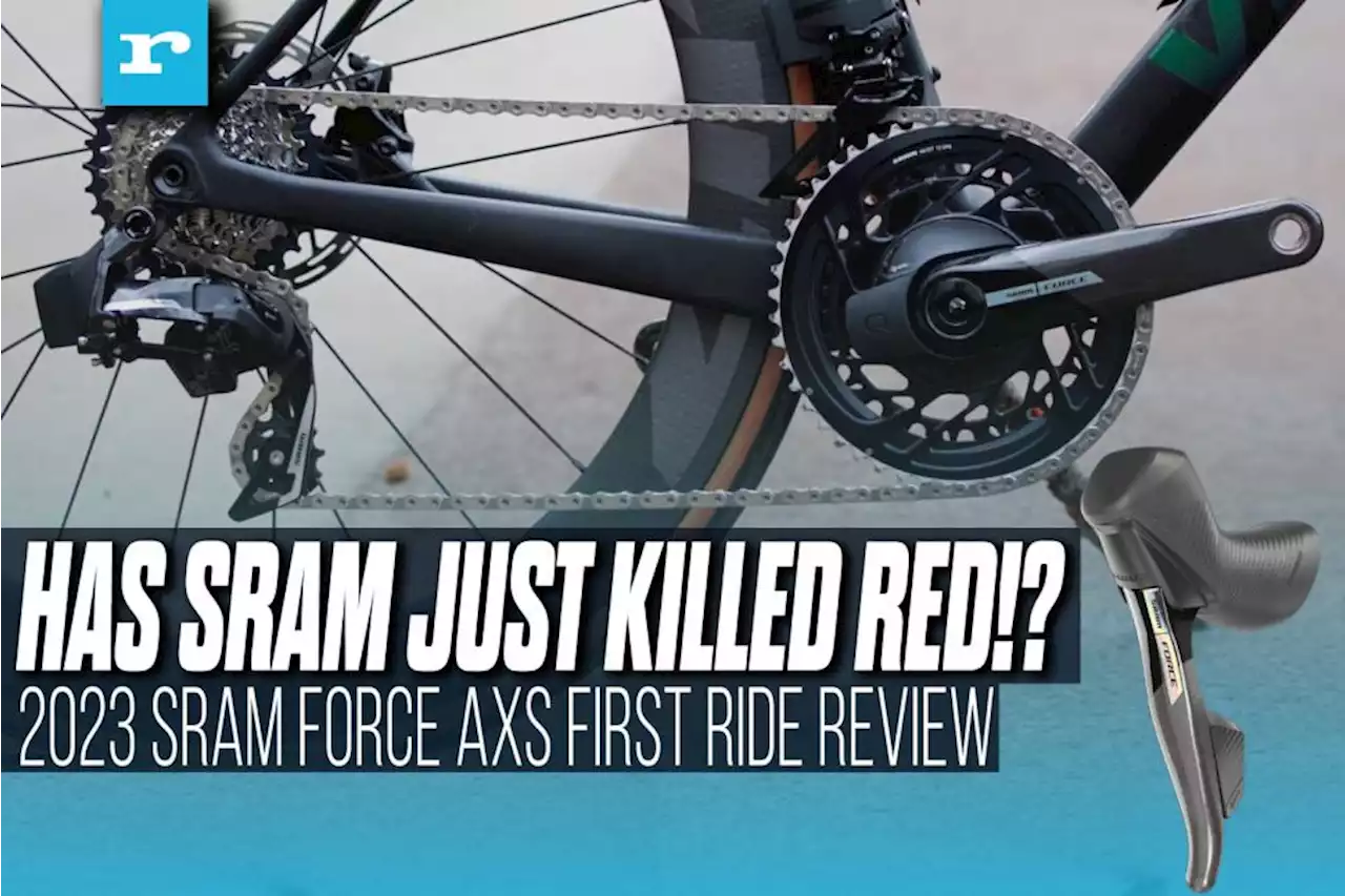 New SRAM Force AXS first ride review — is it any good?