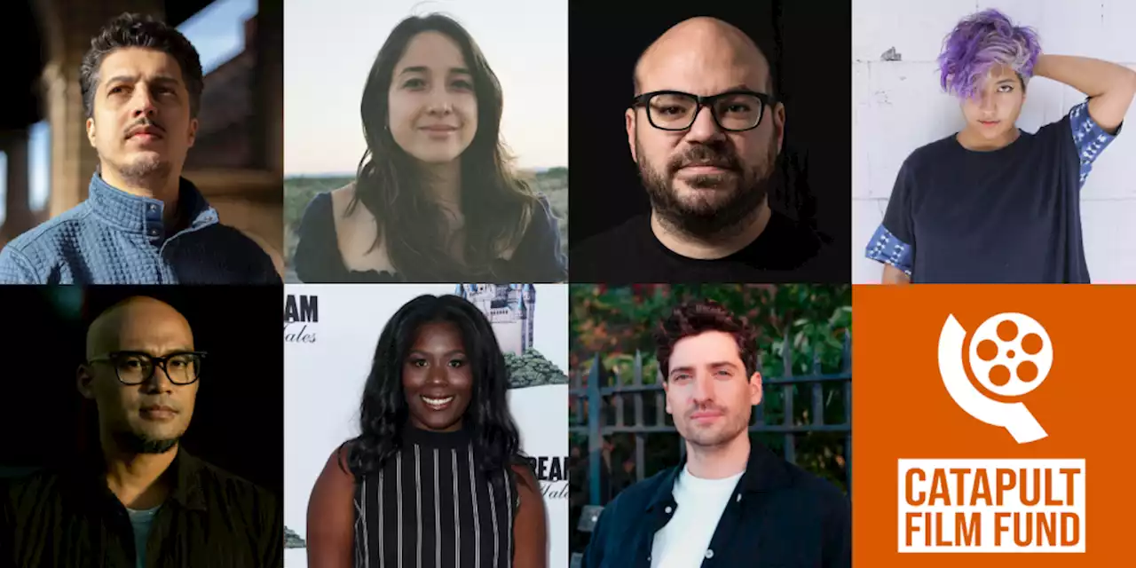 Catapult Film Fund Reveals 2023 Research Grant Filmmakers And Advisors Featuring Oscar Nominees And Emmy Winners