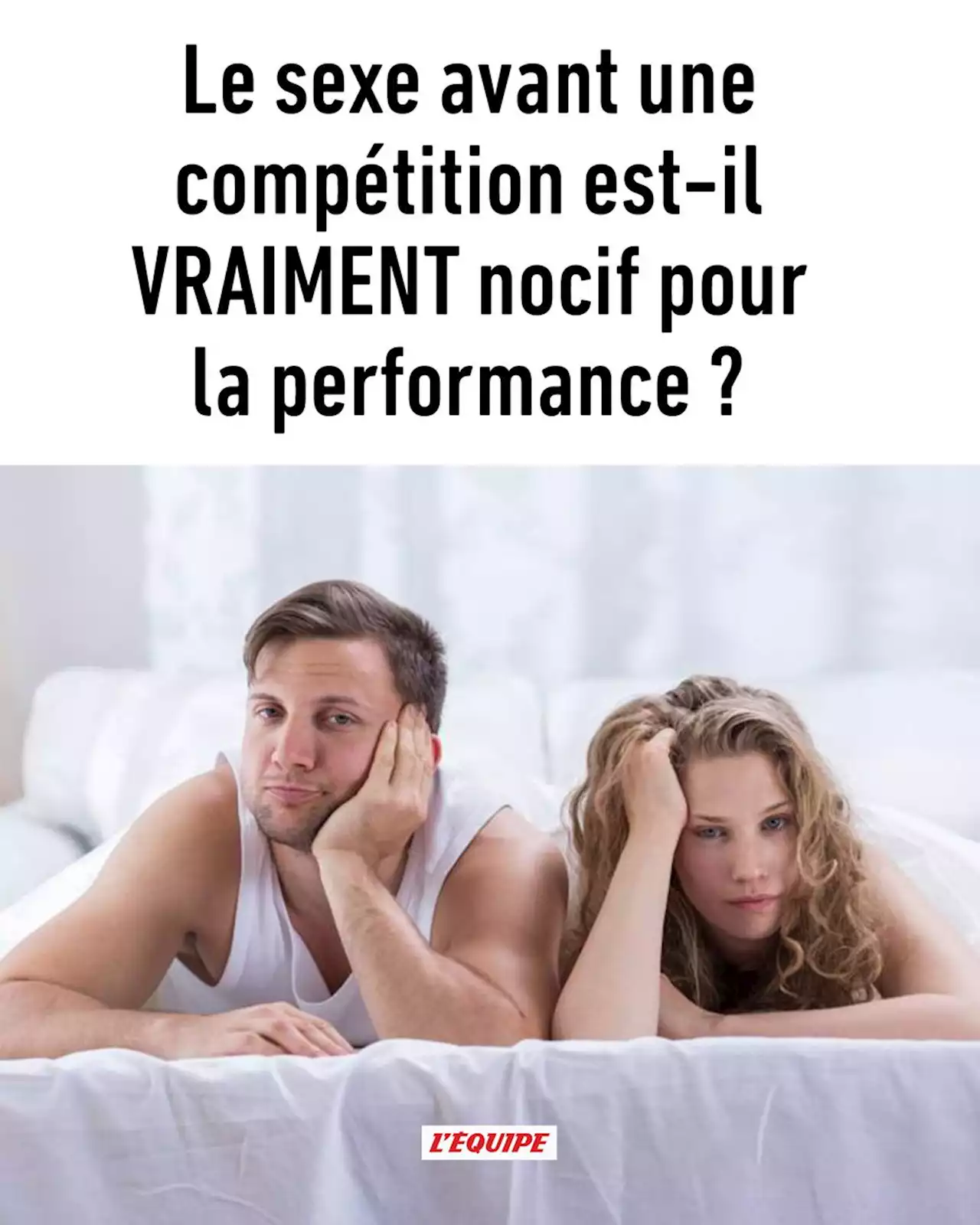 Le sexe avant une compétition est-il vraiment nocif pour la performance ?