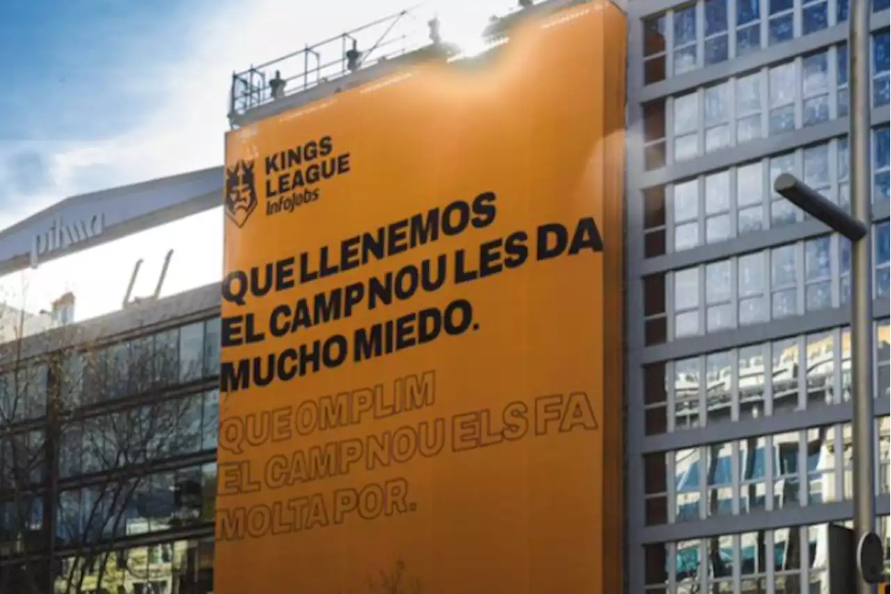 Kings League busca llegar al Camp Nou y publicidad sorprende en Barcelona