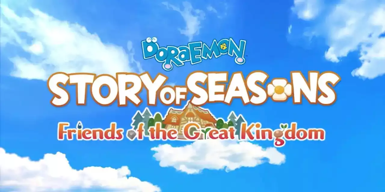 Doraemon Story of Seasons: Friends of the Great Kingdom – Neues kostenloses Update und Teil 3 des Season Passes ab sofort erhältlich - ntower - Dein Nintendo-Onlinemagazin