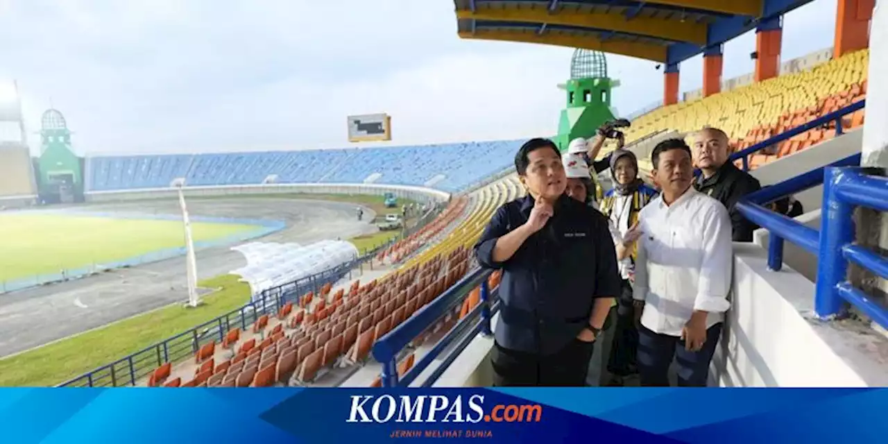 Erick Thohir Periksa Si Jalak Harupat, Renovasi Akan Selesai Tepat Waktu