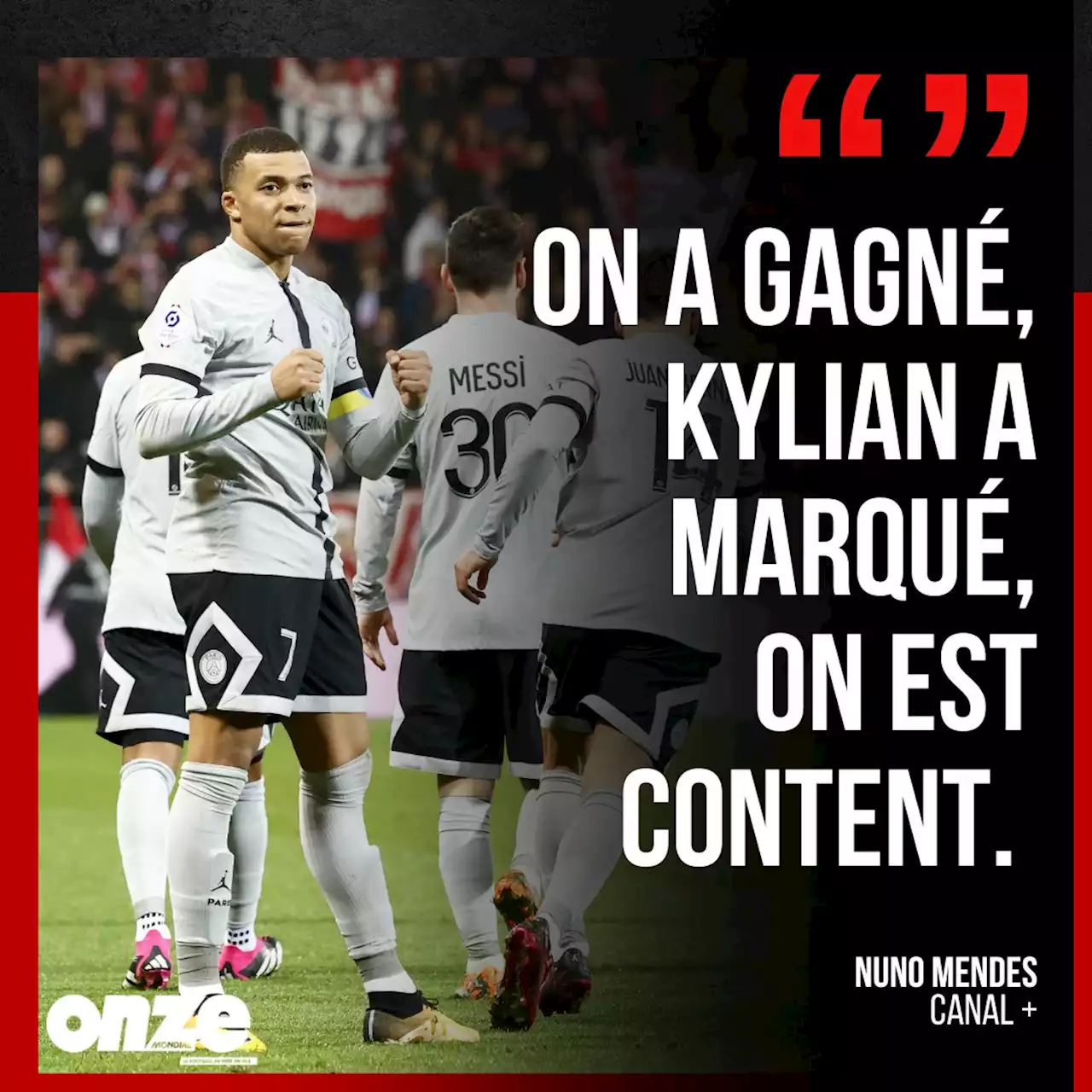 Brest - PSG : 'On a gagné, Kylian a marqué, on est content', la satisfaction de Nuno Mendes