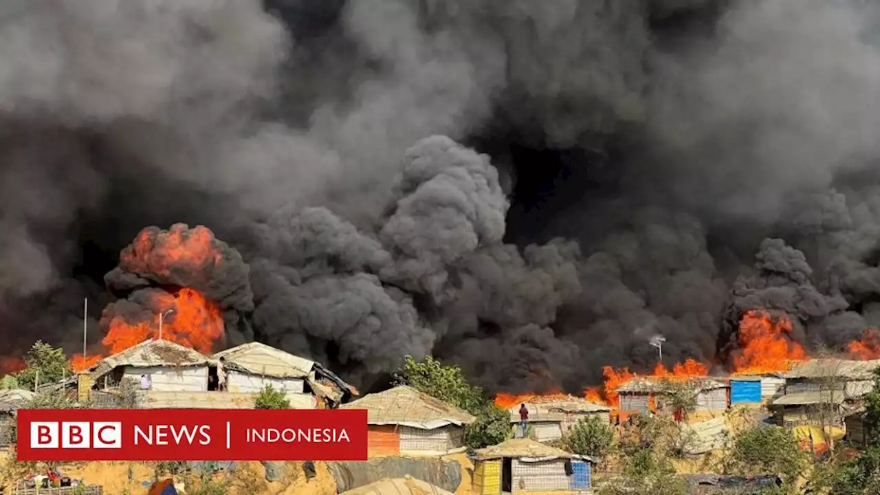 Kebakaran kamp Rohingya 'direncanakan dan disengaja' menurut tim penyelidik - BBC News Indonesia