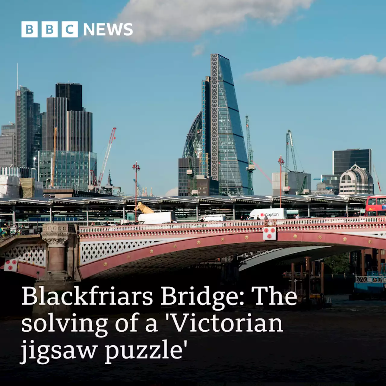 Blackfriars Bridge: The solving of a 'Victorian jigsaw puzzle'