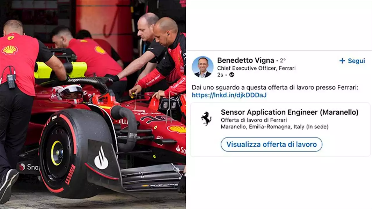 La Ferrari assume ingegneri: c'è anche l'annuncio su Linkedin firmato Benedetto Vigna