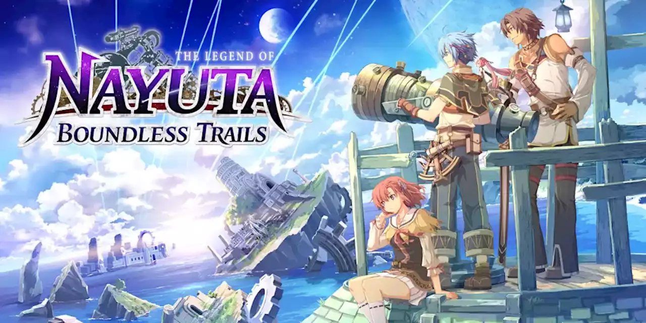 The Legend of Nayuta: Boundless Trails – Veröffentlichung auf den Herbst verschoben - ntower - Dein Nintendo-Onlinemagazin