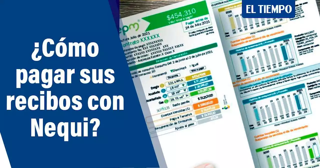 Así puede pagar sus facturas de servicios públicos desde Nequi