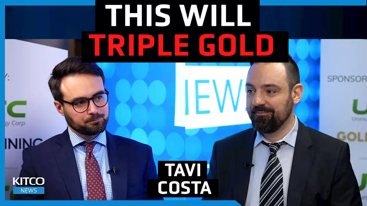 Gold price to triple with miners poised to gain 85% - Tavi Costa