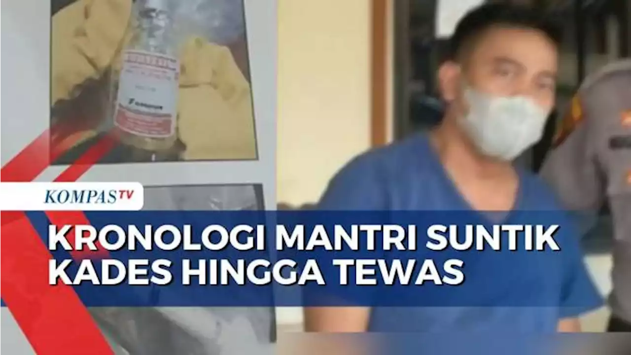 Mantri Jadi Tersangka Pembunuhan Usai Suntik Kades Hingga Tewas karena Perselingkuhan!