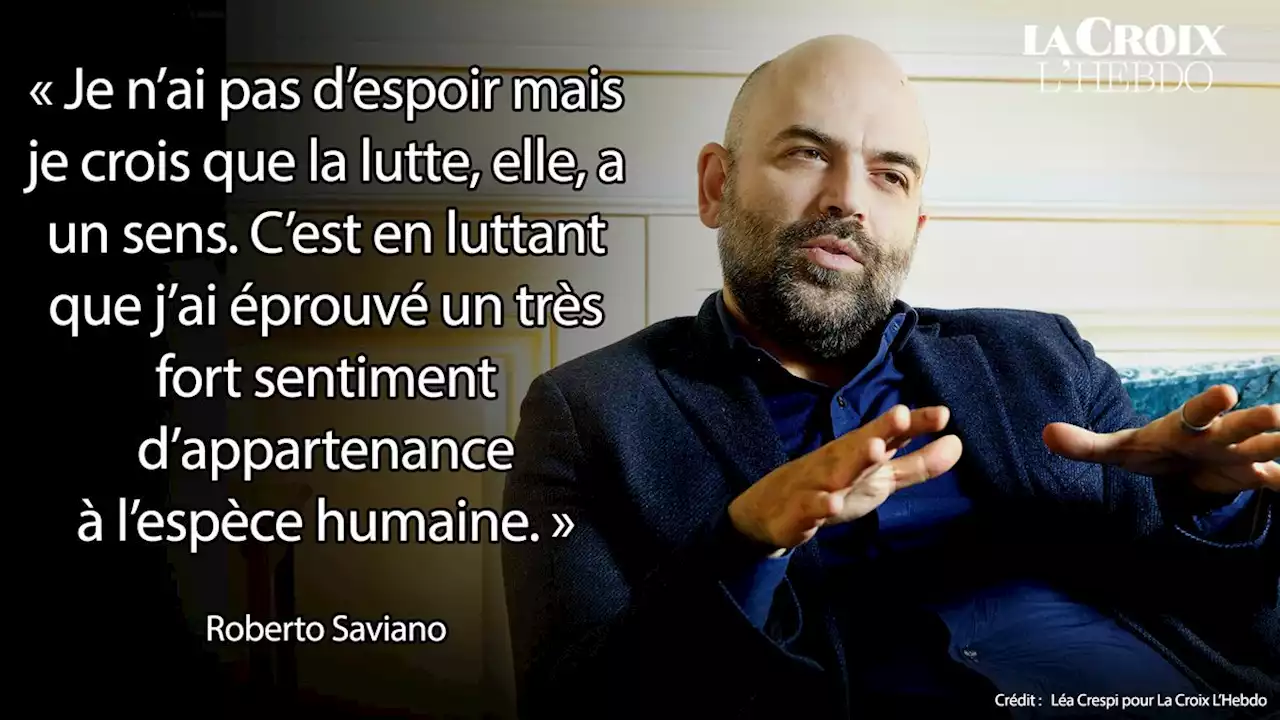 Roberto Saviano : « Je suis un optimiste sans espoir »