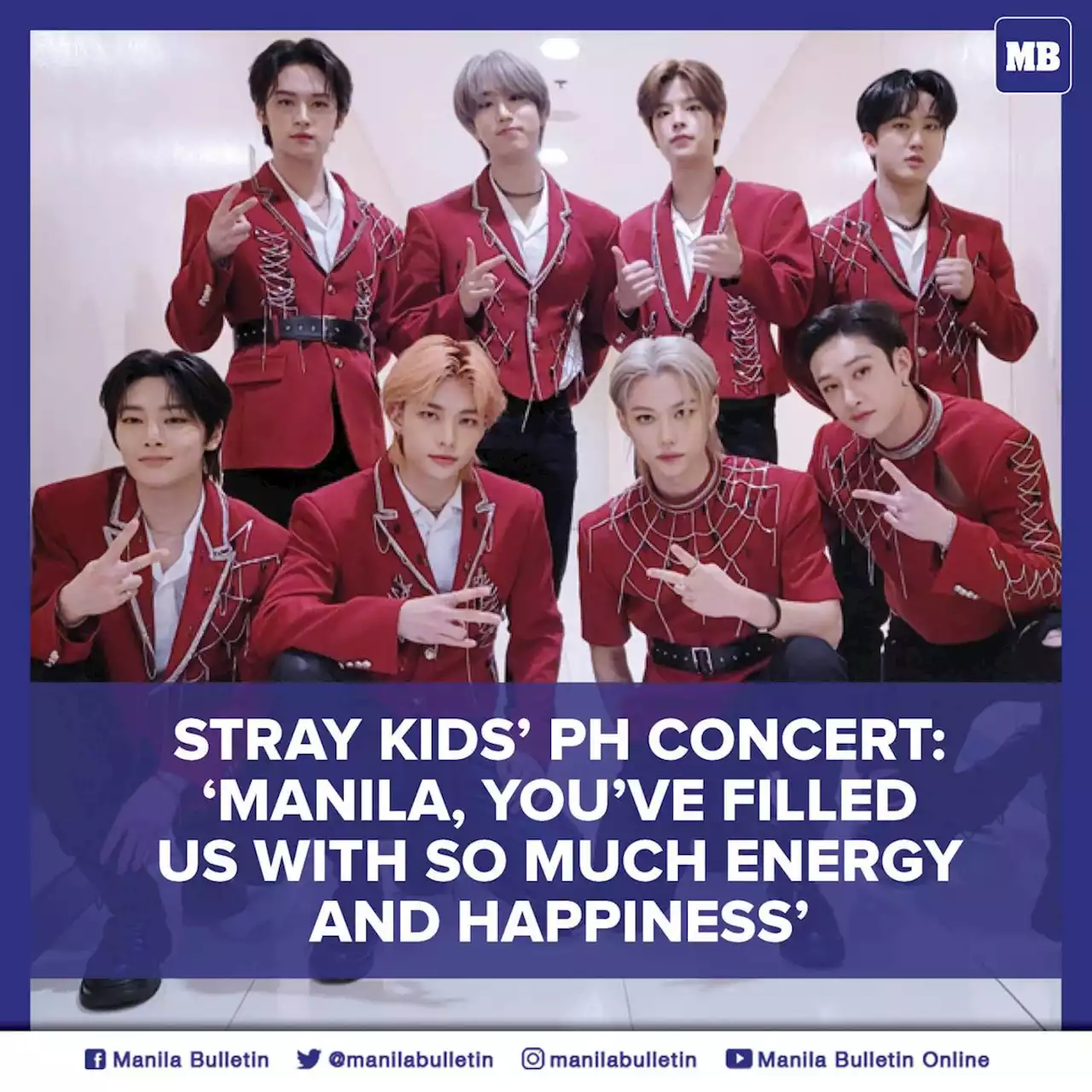 Stray Kids’ PH concert: ‘Manila, you’ve filled us with so much energy and happiness’