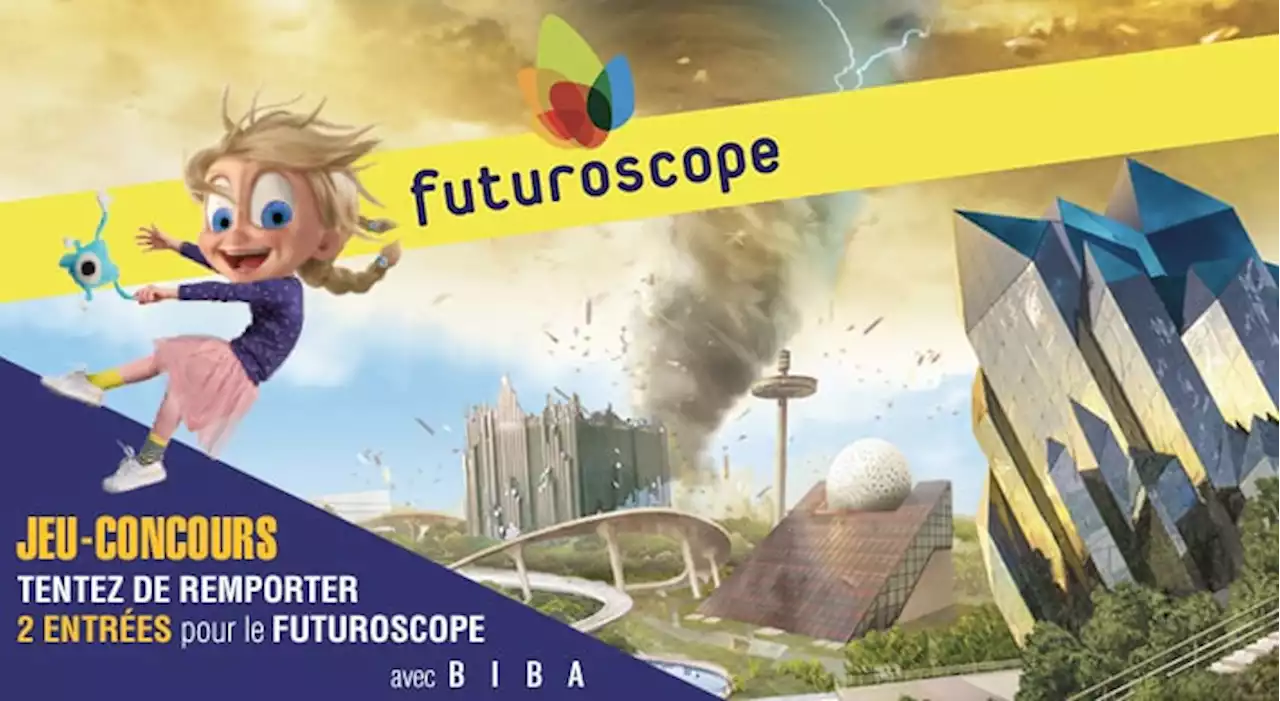 Tentez de remportez 2 entrées pour le Futuroscope ! - Biba Magazine