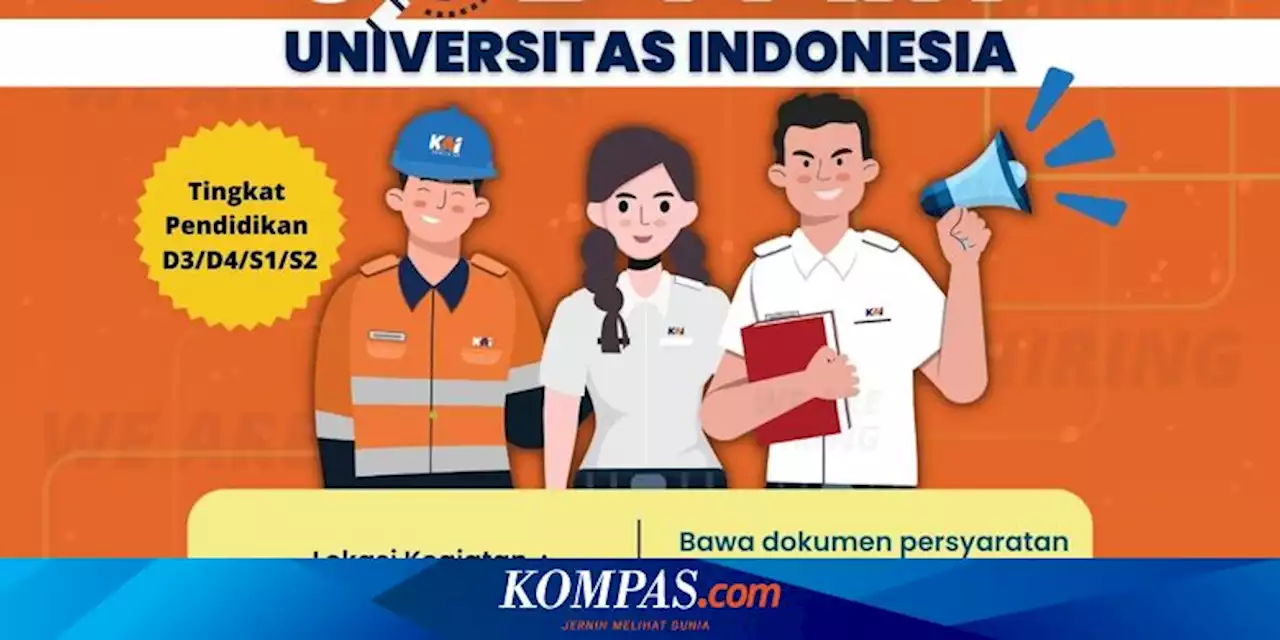 KAI Buka Lowongan Kerja di Jobfair UI, Cek Tanggal dan Syaratnya!