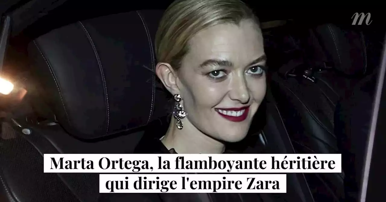 Marta Ortega, la flamboyante héritière de 38 ans qui dirige l'empire Zara