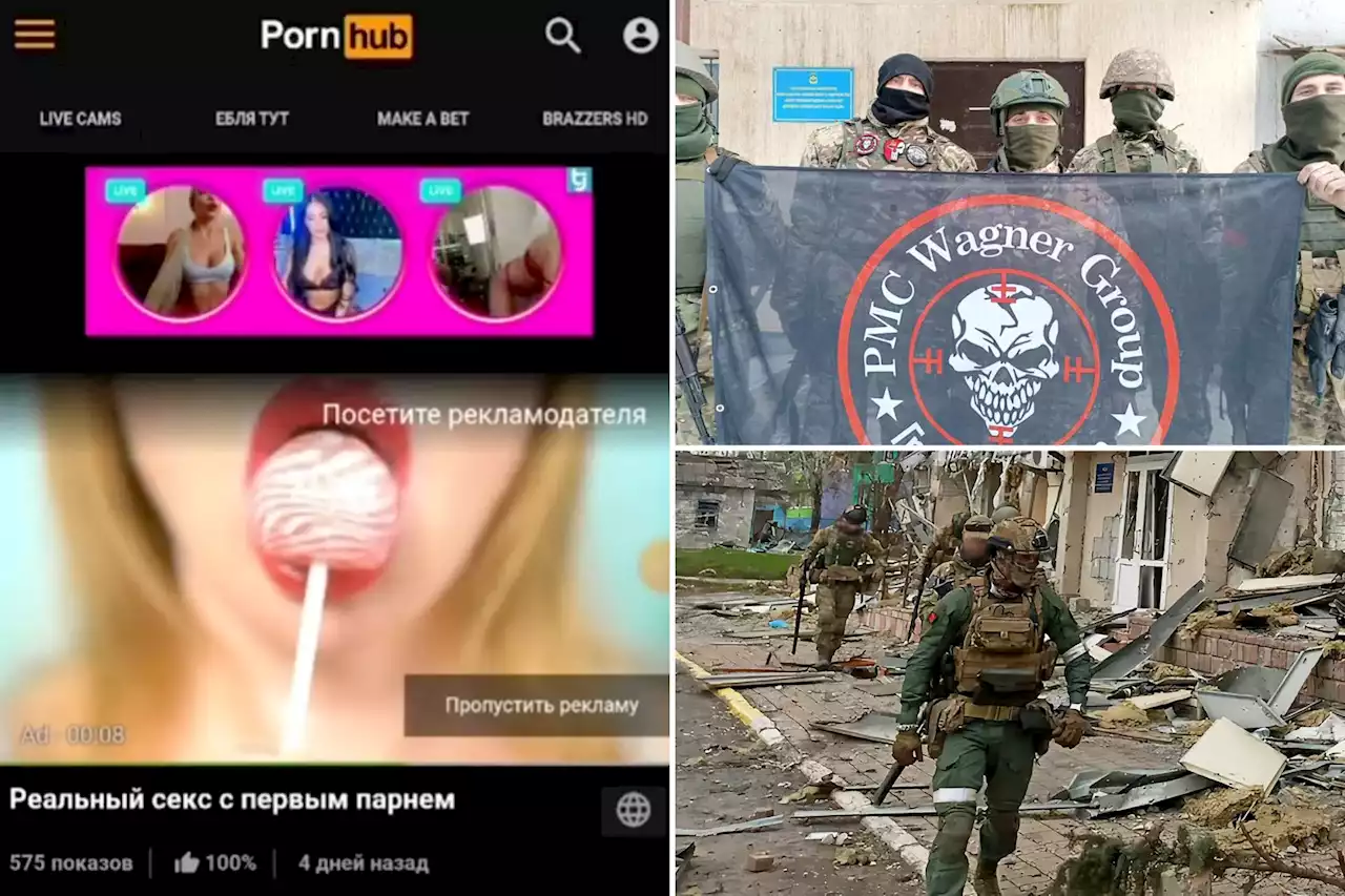 Putin’s Wagner mercenary army recruiting fighters for Ukraine war on Pornhub