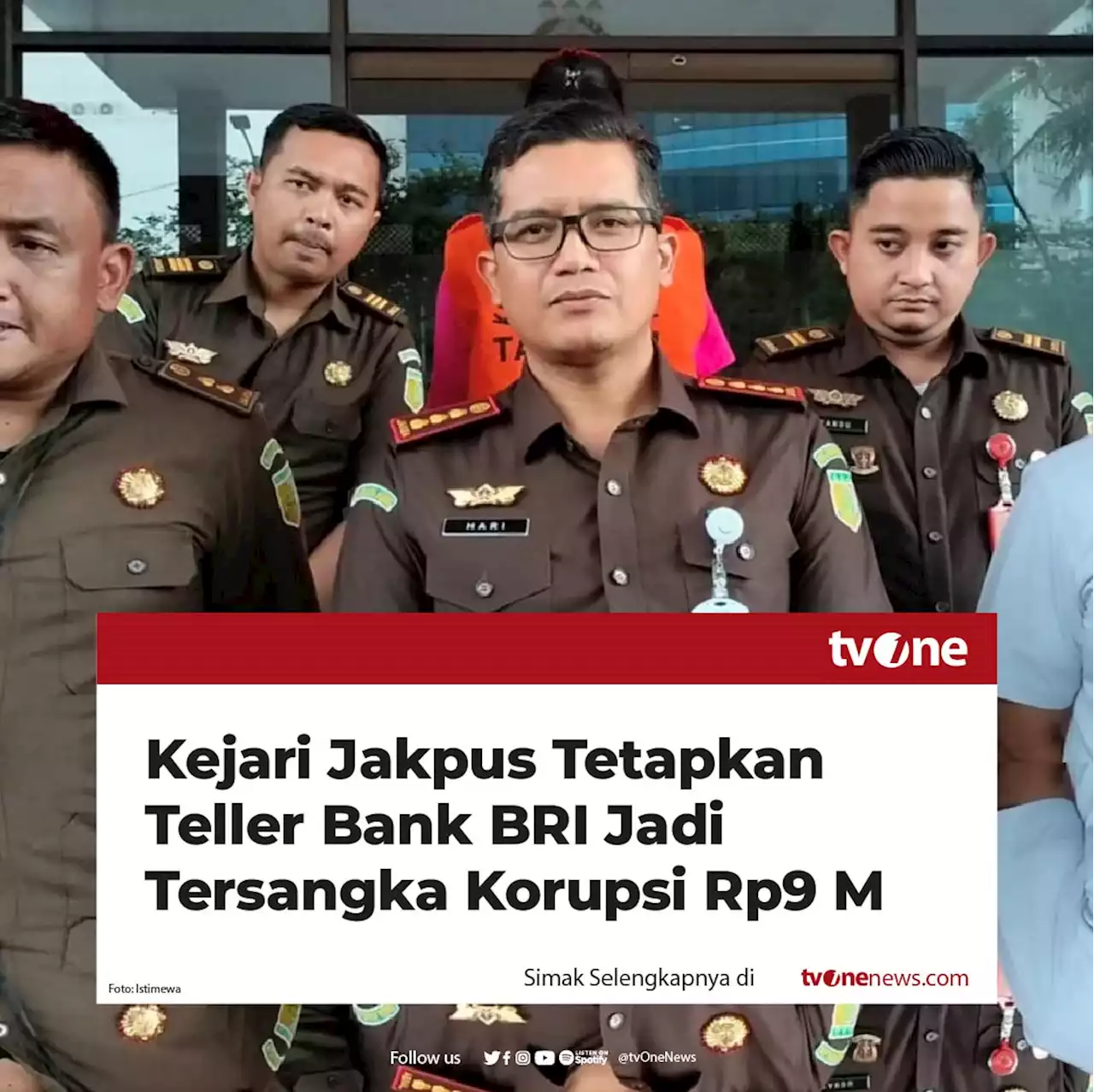 Kejari Jakpus Tetapkan Teller Bank BRI Jadi Tersangka Korupsi Rp9 M