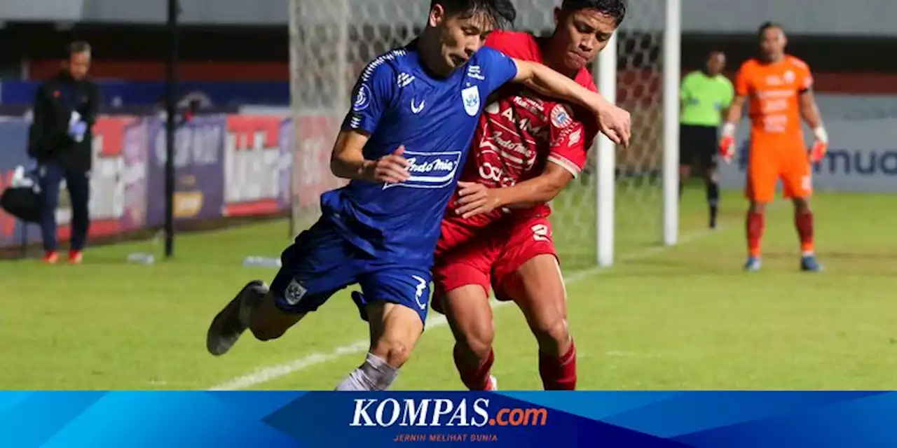 Jadwal Liga 1 Hari Ini: Persija Jakarta Vs PSIS Semarang, Bali United Vs Madura United