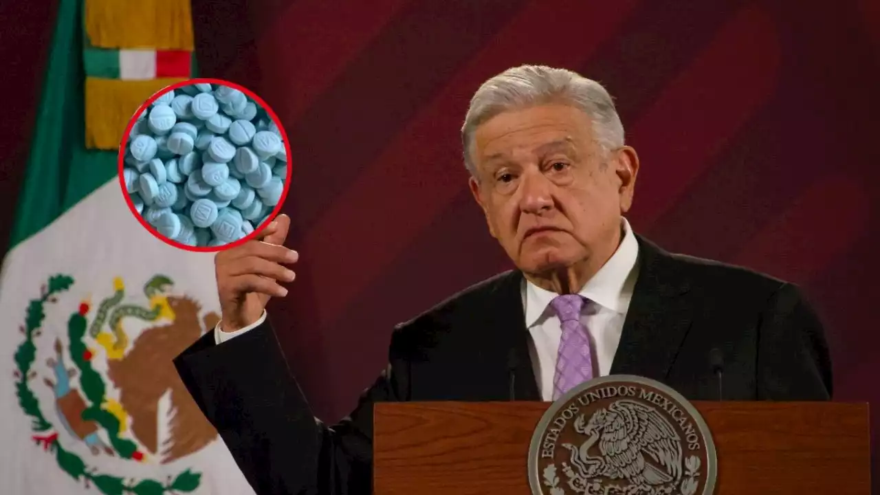 Fentanilo en México: AMLO reconoce, días después, que México sí produce fentanilo