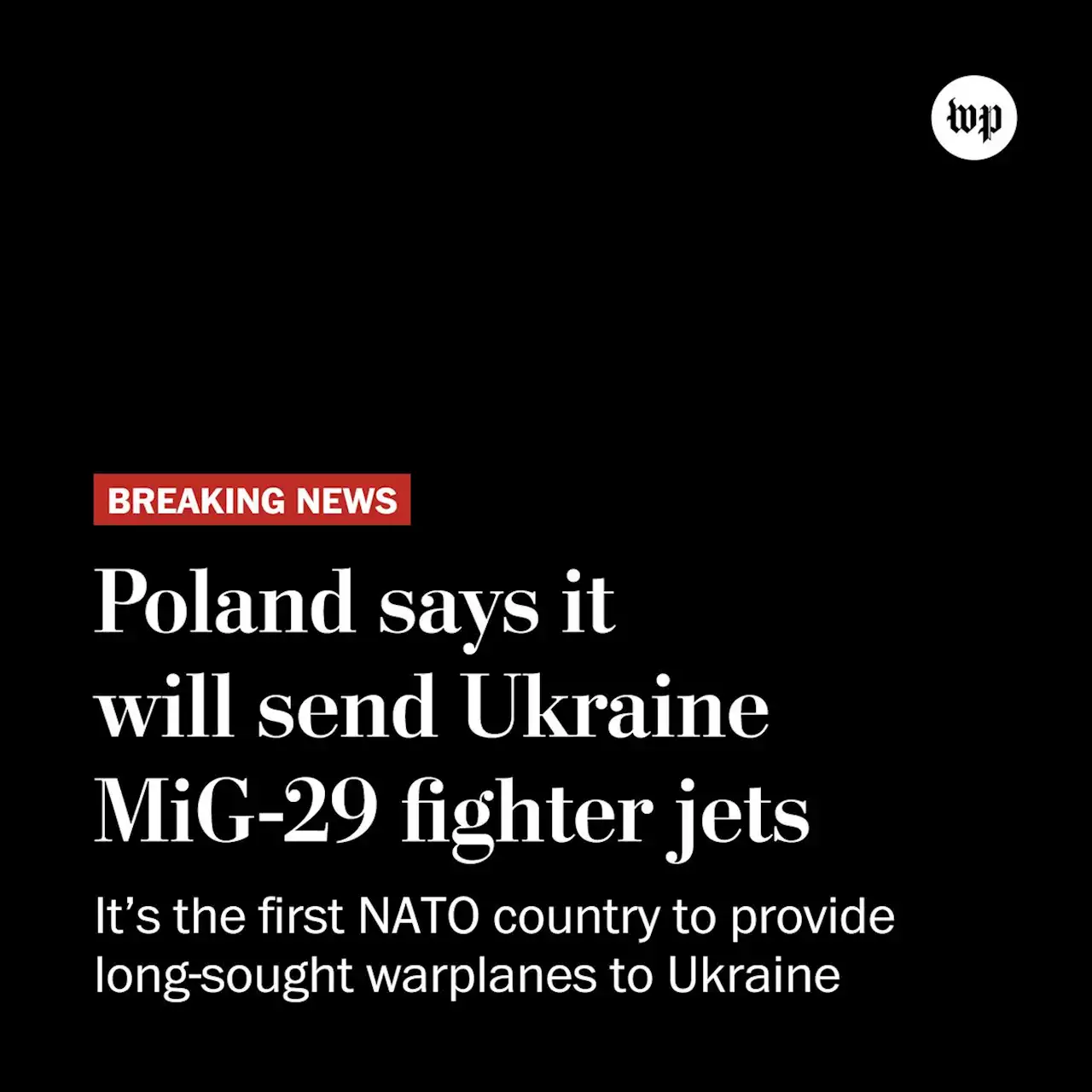 Ukraine live briefing: Poland says it will send Ukraine MiG-29 fighter jets