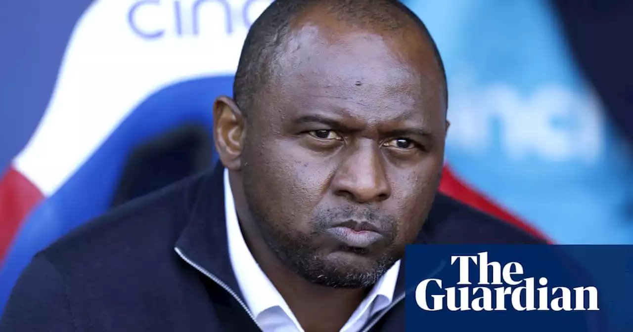 Patrick Vieira sacked by Crystal Palace with Roy Hodgson reportedly in frame