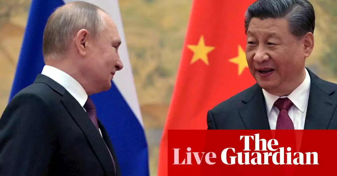 Russia-Ukraine war live: Kremlin confirms Xi Jinping state visit next week