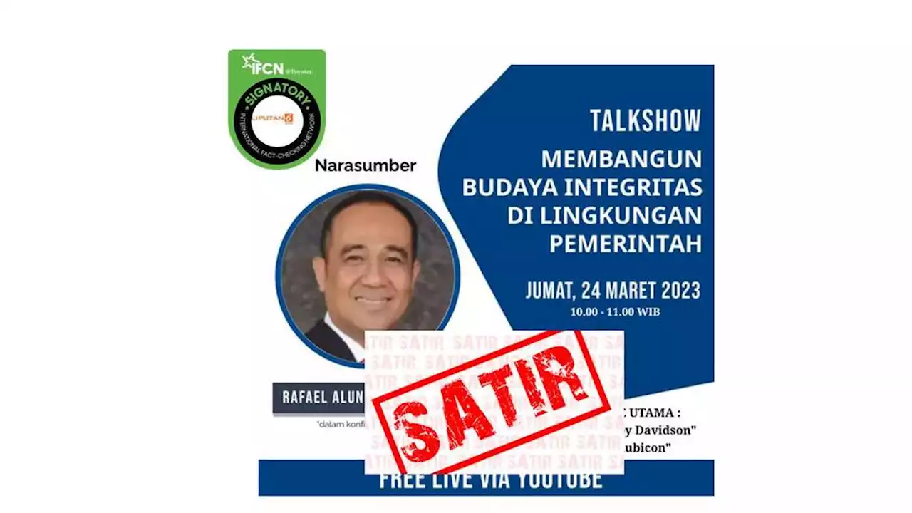 Cek Fakta: Satir Webinar Hadirkan Rafael Alun Trisambodo dengan Tema Bangun Budaya Integritas di Lingkungan Pemerintah