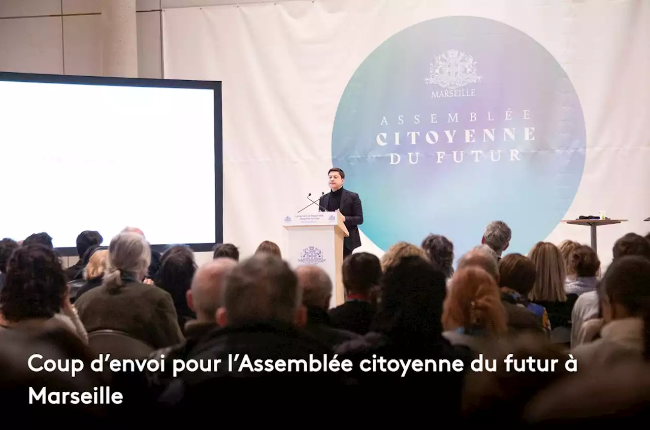 Coup d'envoi pour l'Assemblée citoyenne du futur à Marseille