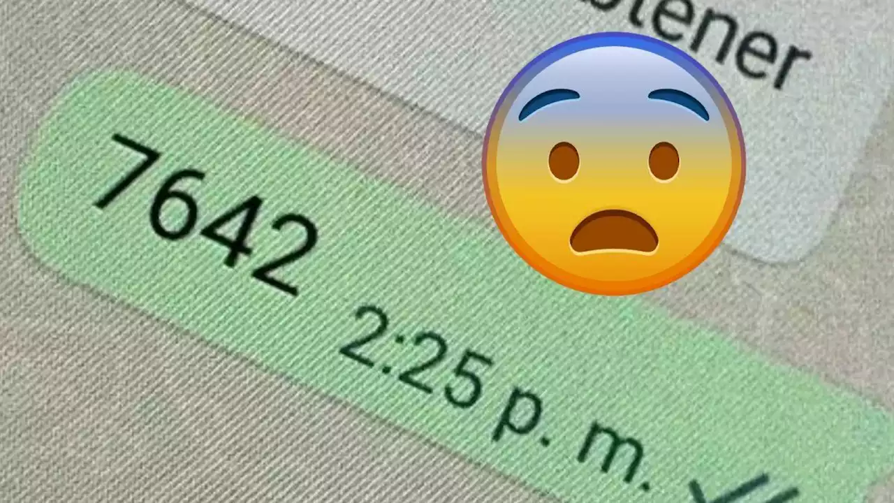 ¿Estafa o hackeo?: qué significa el código 7642 que llega por WhatsApp