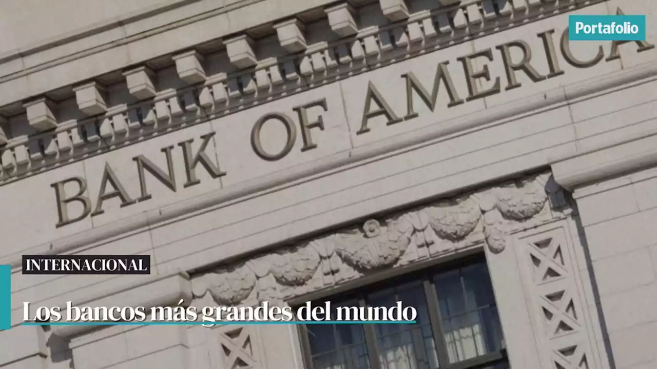 Estos son los cinco bancos más grandes del mundo