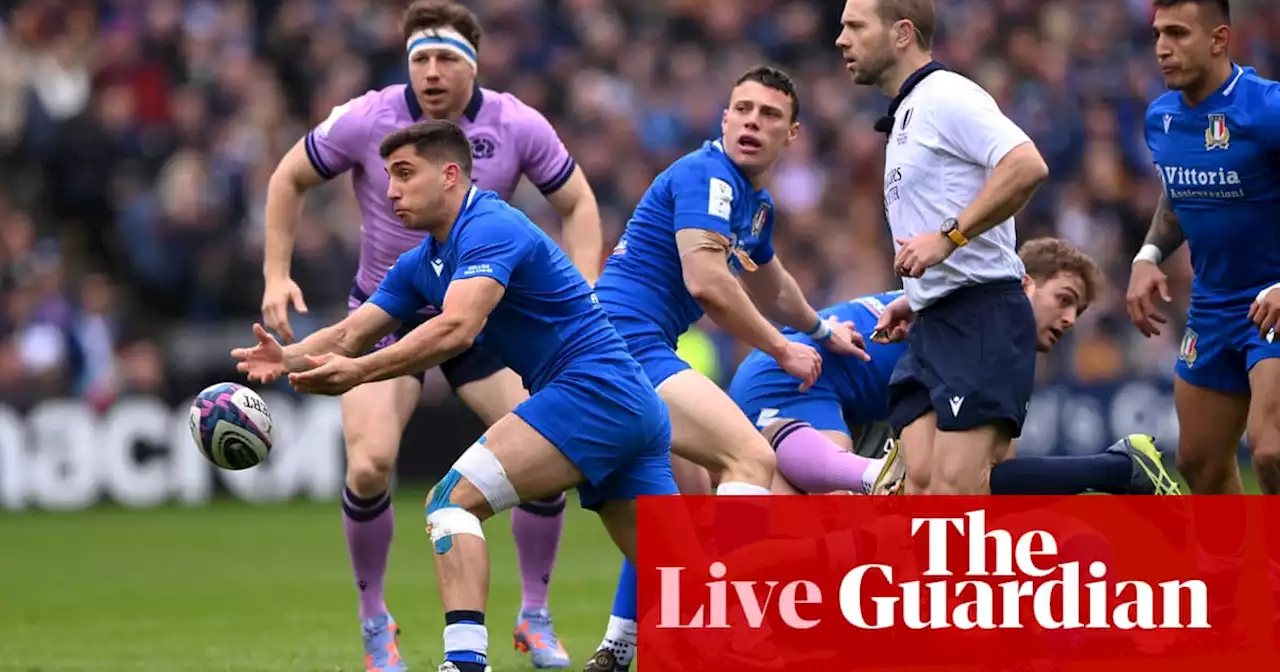 Scotland v Italy: Six Nations 2023 – live