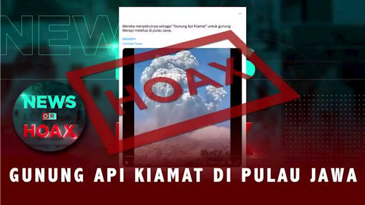 Kiamat Gunung Api di Pulau Jawa | NEWS OR HOAX