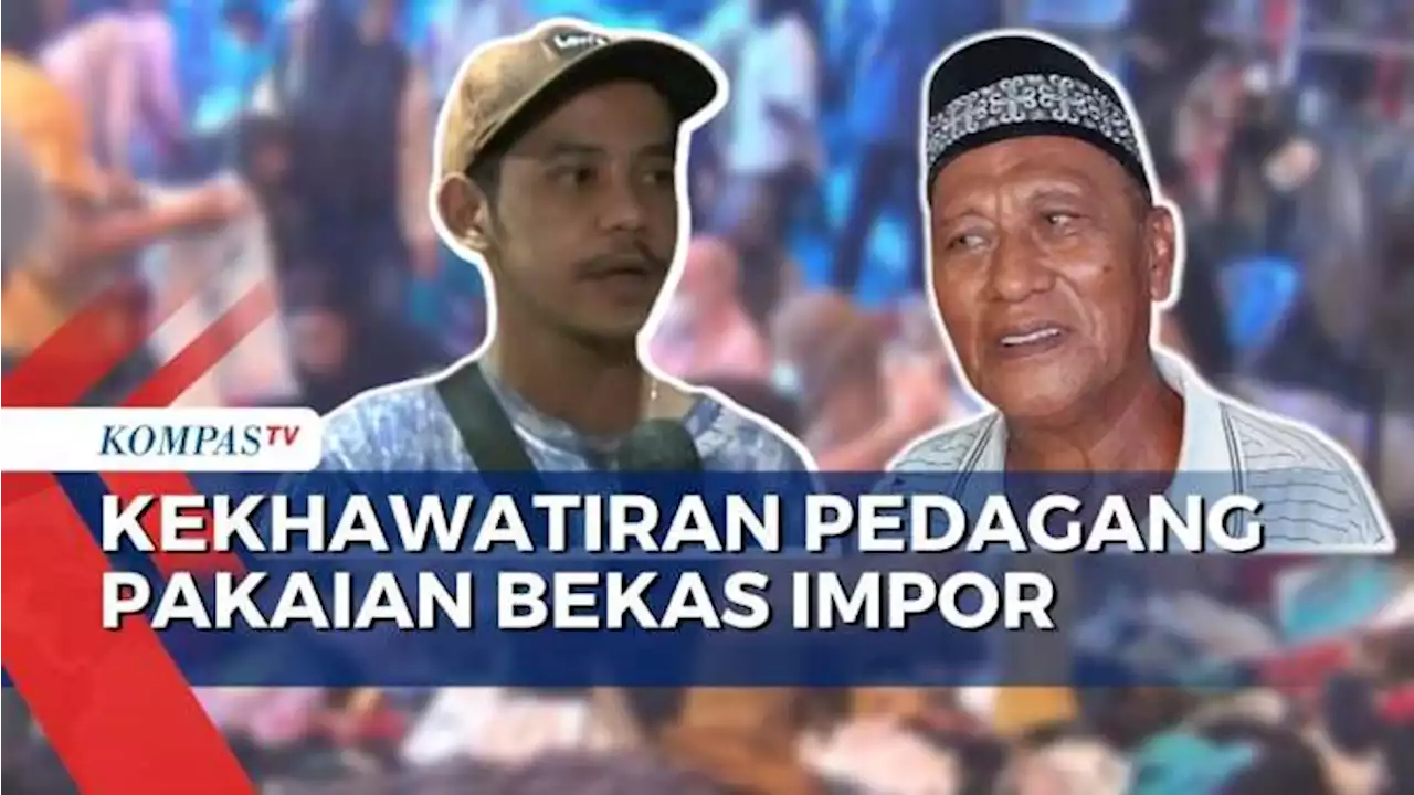 Pedagang Pakaian Bekas Impor Khawatir Kehilangan Sumber Penghasilan