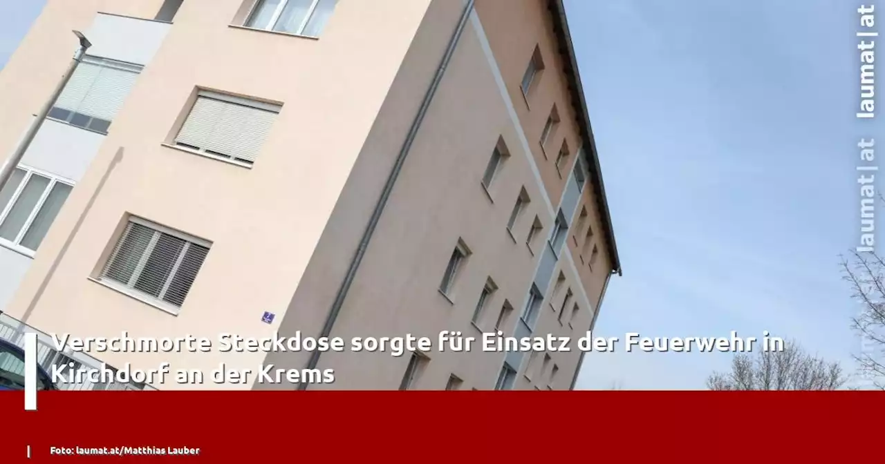 Verschmorte Steckdose sorgte für Einsatz der Feuerwehr in Kirchdorf an der Krems | laumat|at