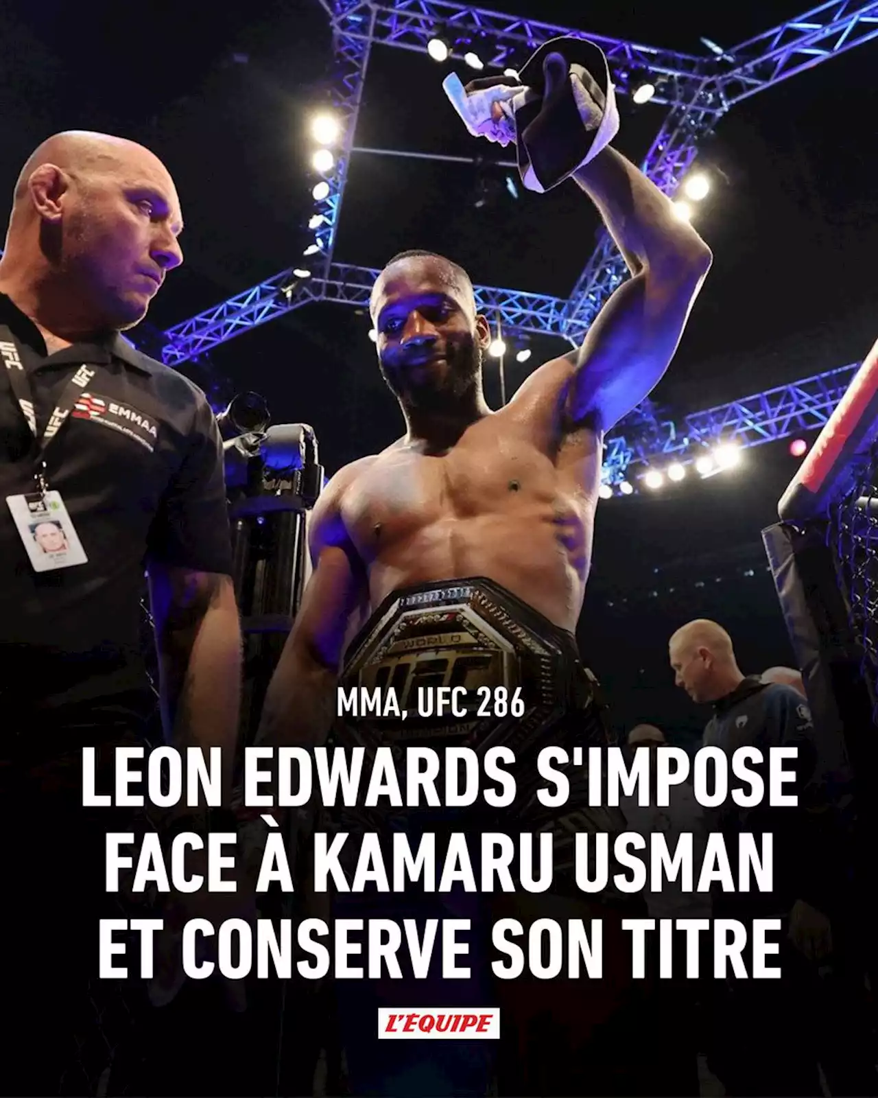 MMA - UFC 286 : Leon Edwards s'impose face à Kamaru Usman et conserve son titre des welters