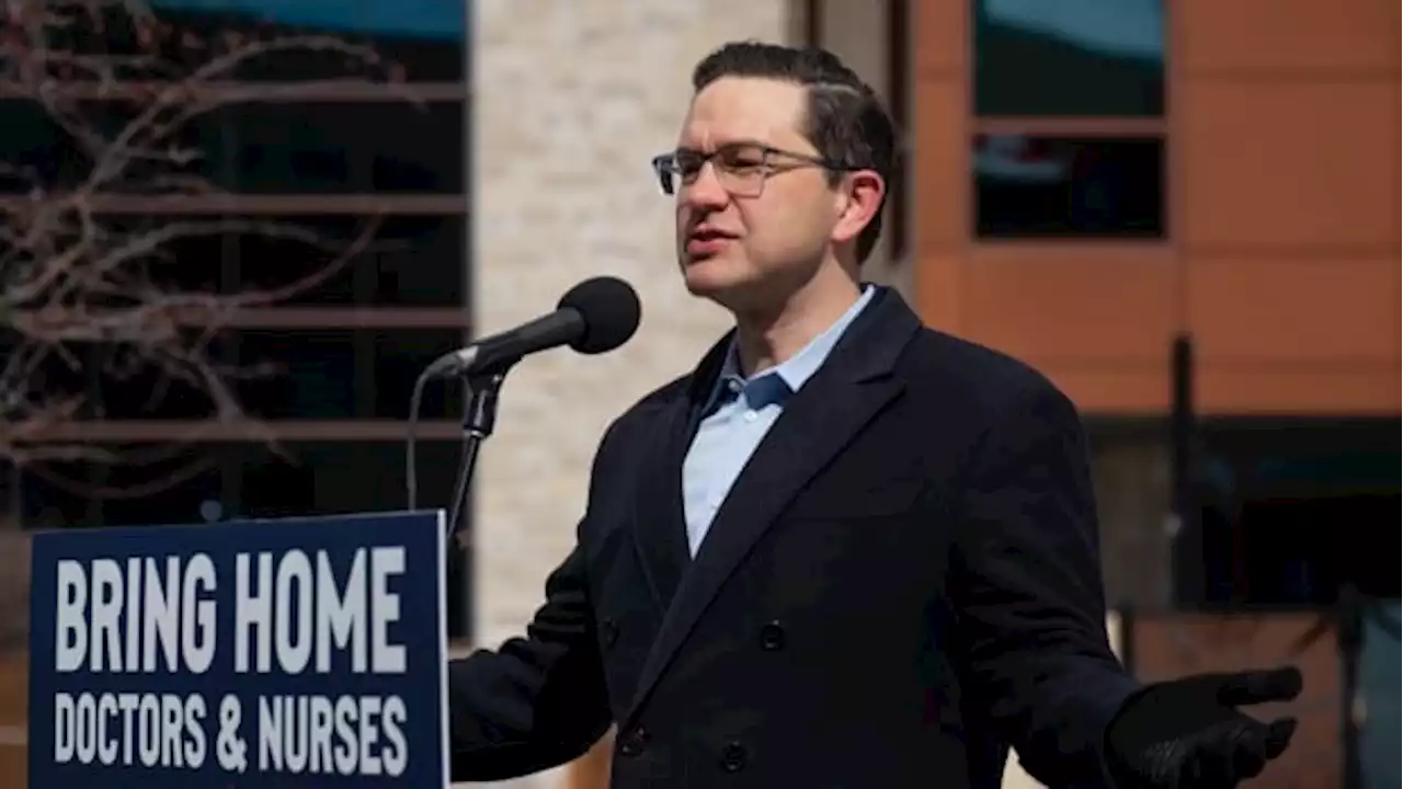 Poilievre calls for changes to allow doctors, nurses to work across Canada | CBC News