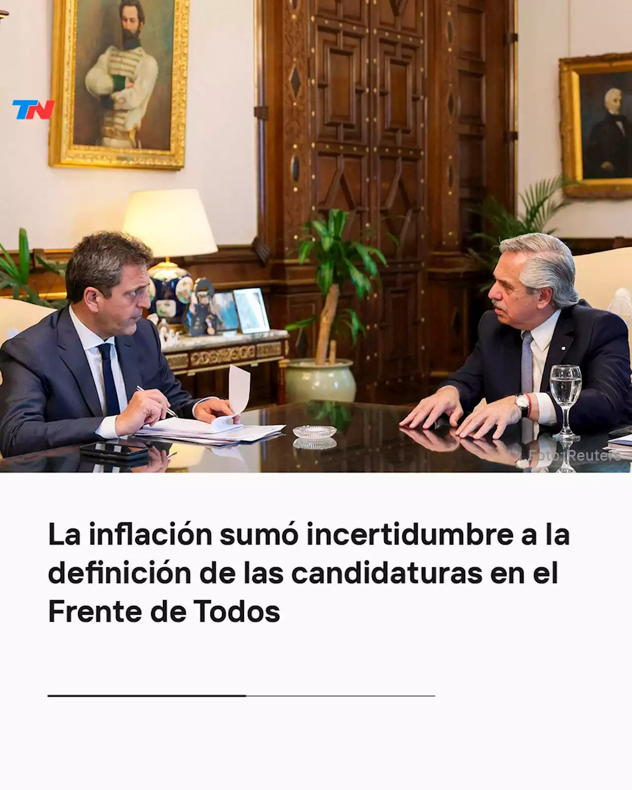 La inflación sumó incertidumbre a la definición de las candidaturas en el Frente de Todos